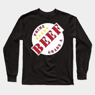Prime Beef Long Sleeve T-Shirt
